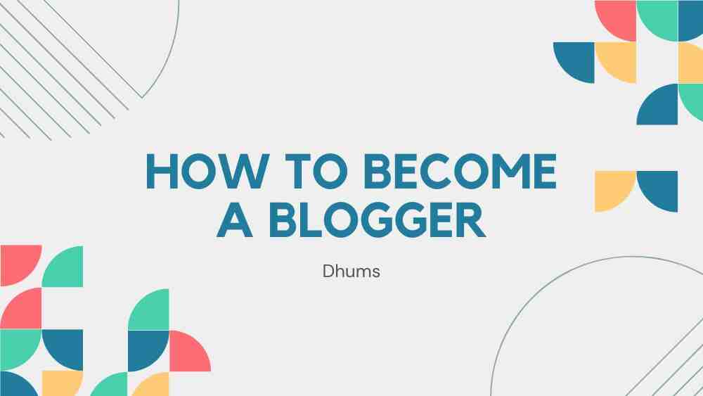 how to become a blogger